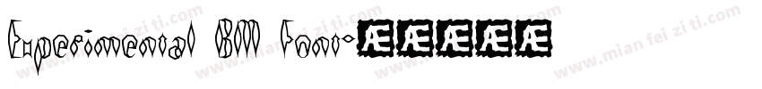 Experimental BM Font字体转换